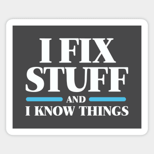 I Fix Stuff Sticker